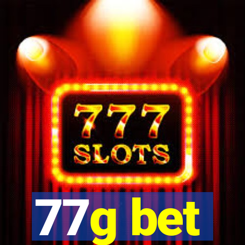 77g bet